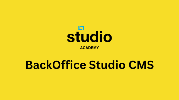 tutorial backoffice Studio CMS